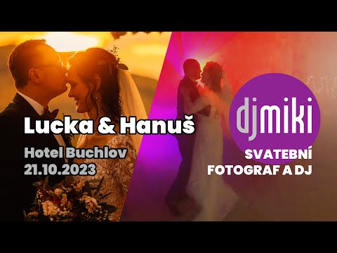 DJ Miki / Nevšední svatební zážitky: Lucky a Hanuše