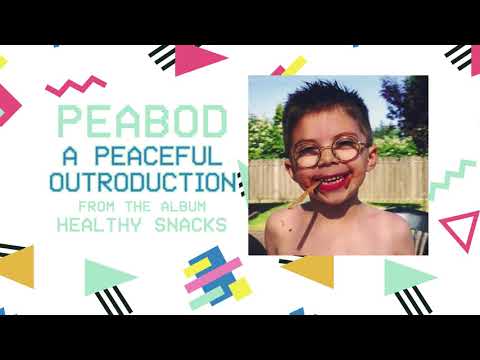 PEABOD - A PEAceful Outroduction (Official Audio Video)