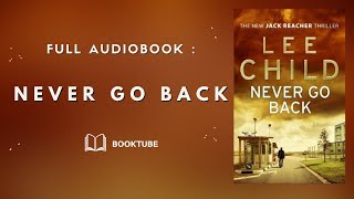Never Go Back Novel Jack Reacher by Lee Child  [FULL AUDIOBOOK ]