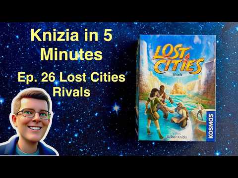 Knizia in Five Minutes. Episode 26 List Cities Rivals.