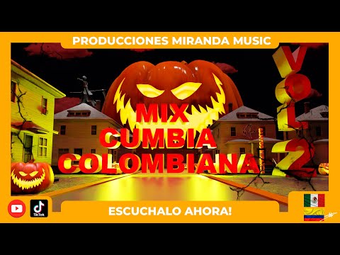 🔥 MIX CUMBIA COLOMBIANA VOL 2 🔥 - 👻SESSION HALLOWEEN👻 - PRODUCCIONES MIRANDA MUSIC #9