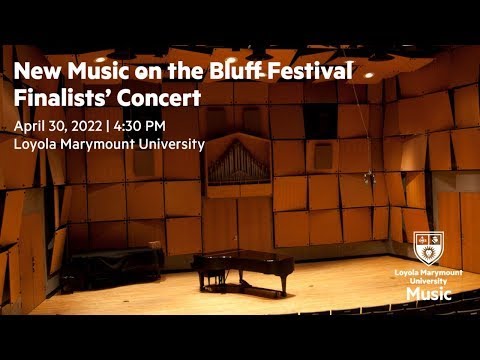 New Music on the Bluff Festival Concert, April 30, 2022