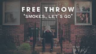 Smokes, Let's Go Music Video