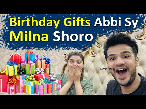 Birthday Gifts Abbi Sy Milna Shoro 😍