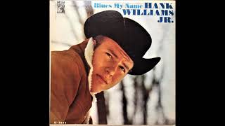 Blue&#39;s My Name , Hank Williams Jr. , 1966