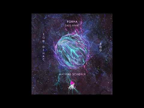 Forma - Days Apart (Mathias Schober Remix) [FAYER]
