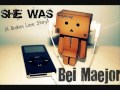 She Was [A Broken Love Story] - Bei Maejor 