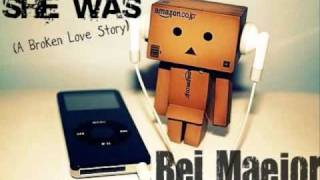 She Was [A Broken Love Story] - Bei Maejor