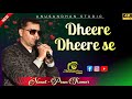 Dheere Dheere Se Meri Zindagi Mein Aana Aashiqui Rahul Roy Prem Kumar AnusandhanStudio