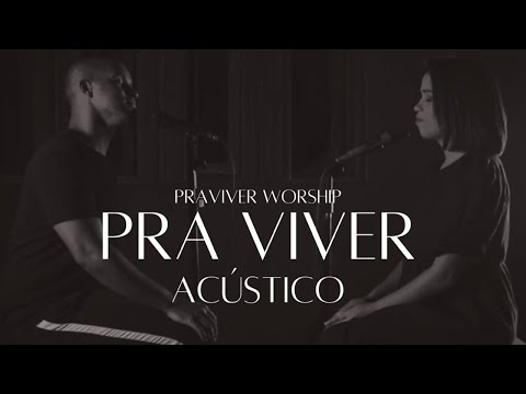 Pra Viver - Praviver Worship
