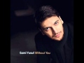 Sami Yusuf Sallou from Without You Album 2008 ...