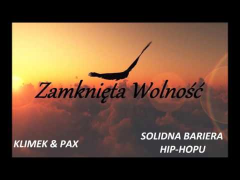 Klimek & Pax - Zamknięta Wolność (Prod. Pax)