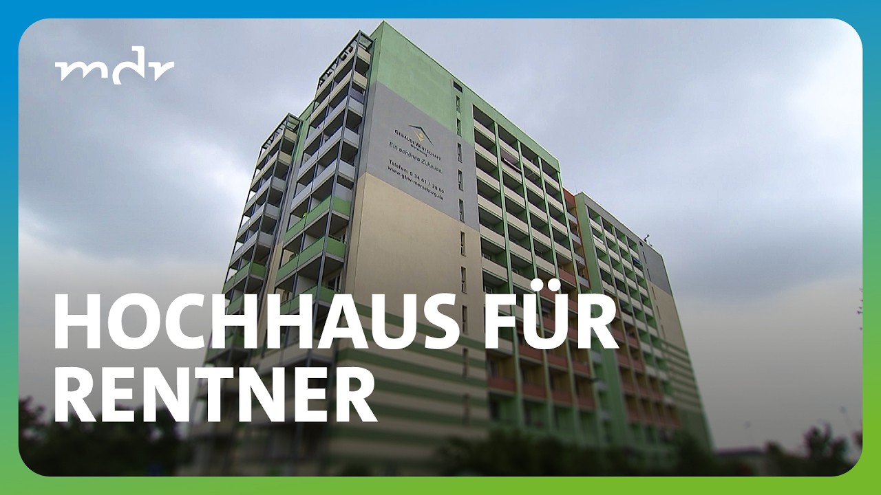 "Rentnerhochhaus" in Merseburg | MDR um 4 | MDR