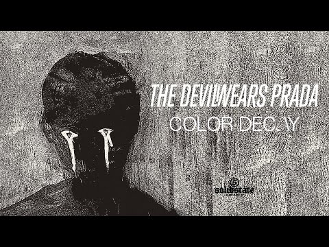 The Devil Wears Prada - Color Decay (Full Album Stream)