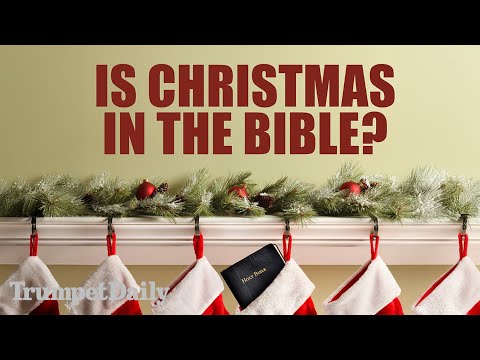 Is Christmas in the Bible? - Trumpet Daily | Dec. 29, 2025