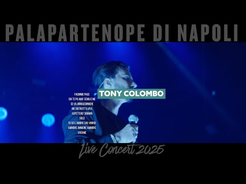 Tony Colombo - Medlay Long - Live Palapartenope 2025 (Napoli)