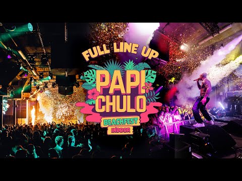 Papi Chulo Festival - Full line up w/ Frenna, Bizzey, Ir Sais & many more!