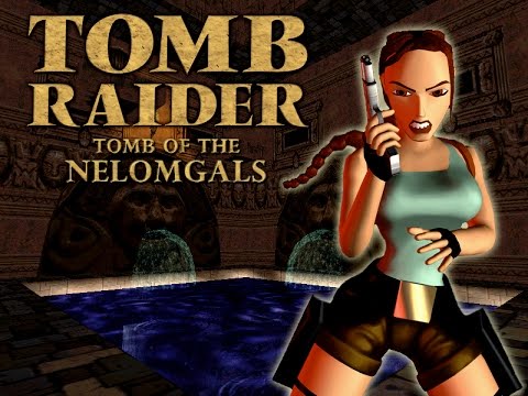 Tomb of the Nelomgals (TRLE) - March 2001 - by maniac44/Gary LaRochelles