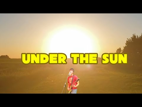 "Under the Sun" - The Made Man