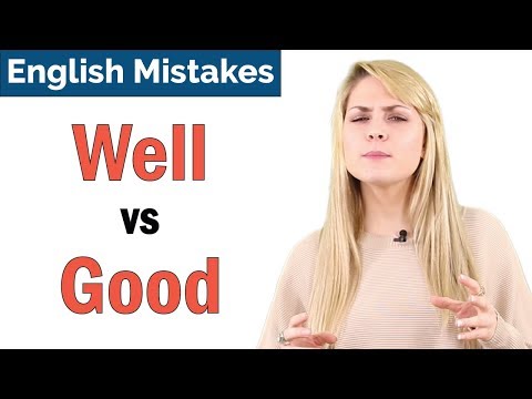 Good vs Well | Common English Grammar Mistakes