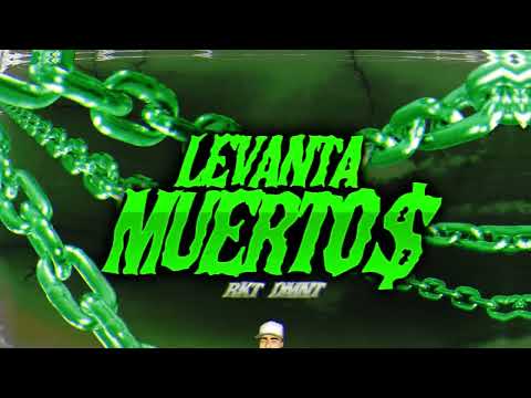 LEVANTA MUERTO$ - DMNT RKT - CIRODEEJAY