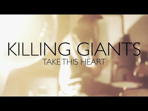 Killing Giants - Take This Heart LIVE SESSION