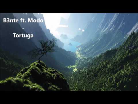 B3nte ft. Modo - Tortuga