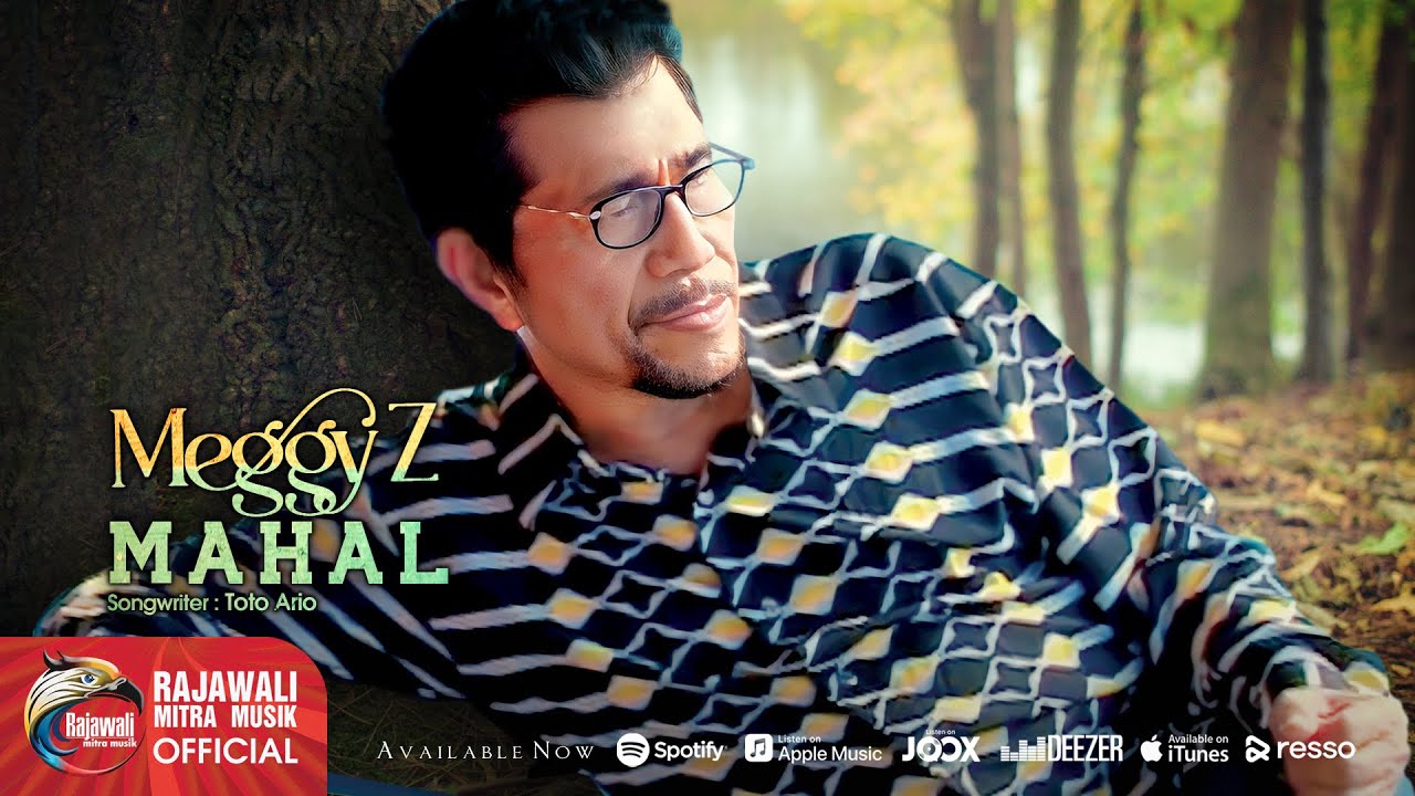Meggy Z - Mahal [OFFICIAL]