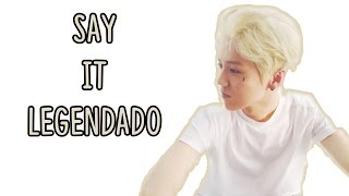 Luhan - Say it Legendado