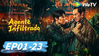 Agente Infiltrado | Episodio 01-23 (Being An Undercover Agent) | Lei Feng, ZiYue, Gao Zitian