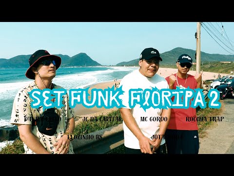 Set Funk Floripa 2 - Daniel Leito MC JC da Capital MC Gordo Roccha Trap Leozinho RS e Jota Jorge