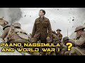 Paano Nagsimula ang Unang Digmaang Pandaigdig o World War 1 | Historya