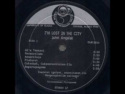 John Angaiak "I'm Lost In The City" 1971 *Piukuvet*