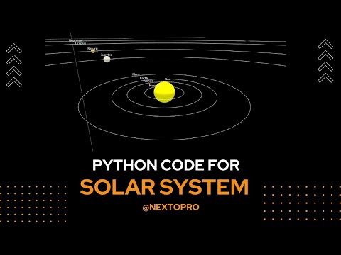 Python Code to create Solar System | Create Solar System using Python