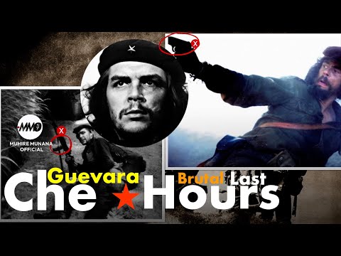 ⬇︎Amasaha 24 ya nyuma ya Che Guevara ,Umunota ku wundi , Byinshi bishya byamenyekanye nyuma