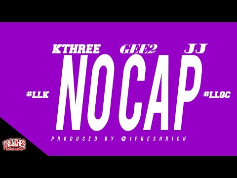 KThree , Gee2 & JJ - No Cap [Prod. @1Freshrich ] (Official Audio)