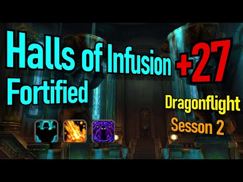 Halls Of Infusion +27 Fortified | Mage POV | Season 2 Dragonflight