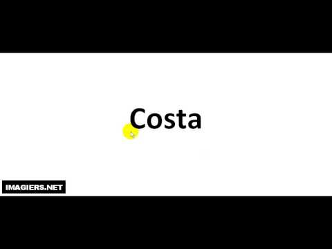 How to pronounce Costa