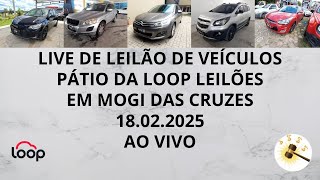 LIVE DE LEILÃO DE VEÍCULOS  NA LOOP LEILÕES 18.02.2025