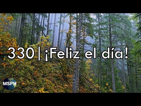 HA62 | Himno 330 | ¡Feliz el día!