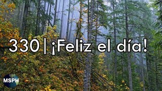 Video thumbnail of "HA62 | Himno 330 | ¡Feliz el día!"