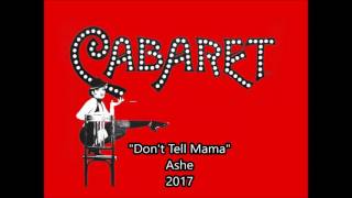 [Cabaret] Don&#39;t Tell Mama【Ashe】