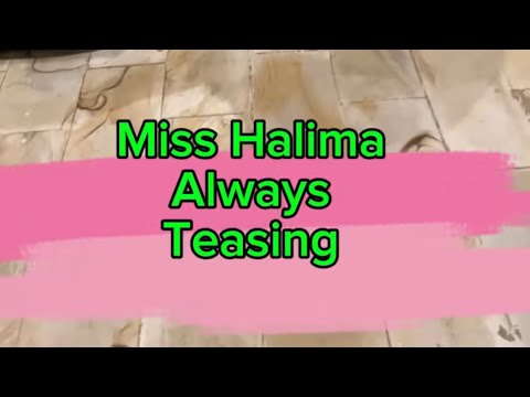 Miss Halima is a Teaser