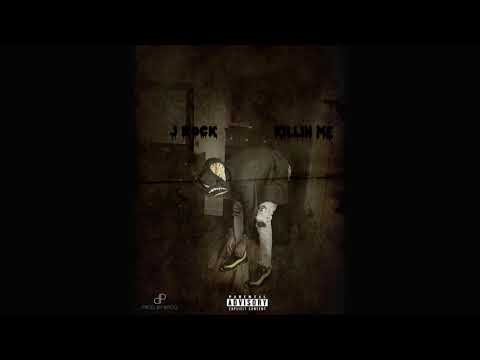 J.RockTM- Killin Me (Prod. Birdo)