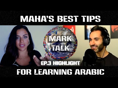 Maha's best Advice For Learning Arabic - MarkTalk Ep.3 Highlight