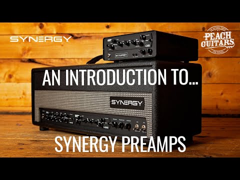 An introduction to Synergy Preamps