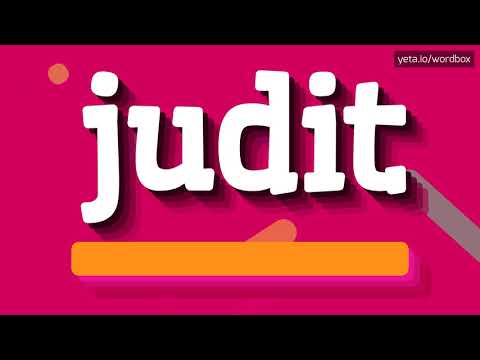 HOW PRONOUNCE JUDIT! (BEST QUALITY VOICES)