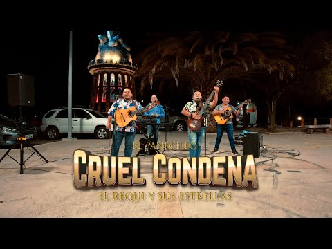 CRUEL CONDENA - El Requi y sus Estrellas (Sesión en Vivo)