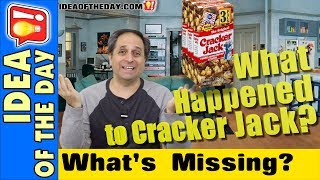 Cracker Jack is Missing Something! Idea of the day #467
