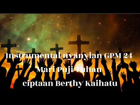 Instrumental nyanyian GPM 24 _ Mari Puji Tuhan